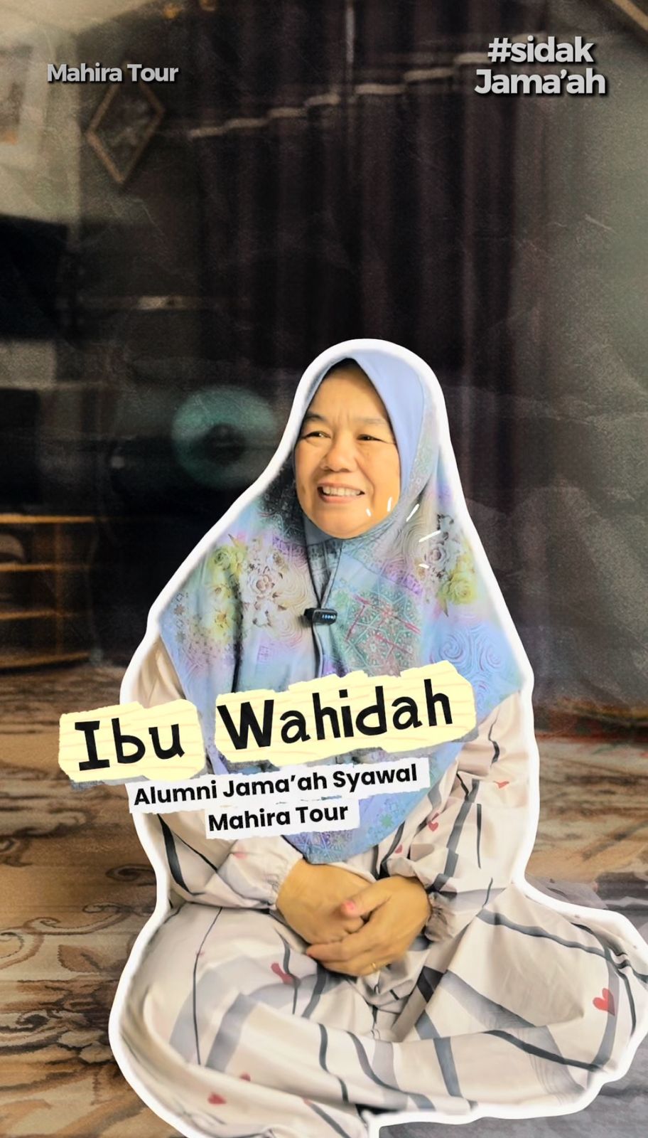 Ibu Wahidah, Alumni Jama'ah Syawal Mahira Tour, berbagi pengalaman umrahnya yang memuaskan dalam momen #SidakJamaah